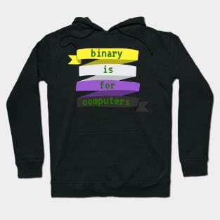 Binary is for computers Hoodie